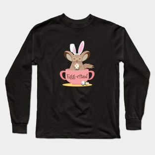 eggcited easter chinchilla Long Sleeve T-Shirt
